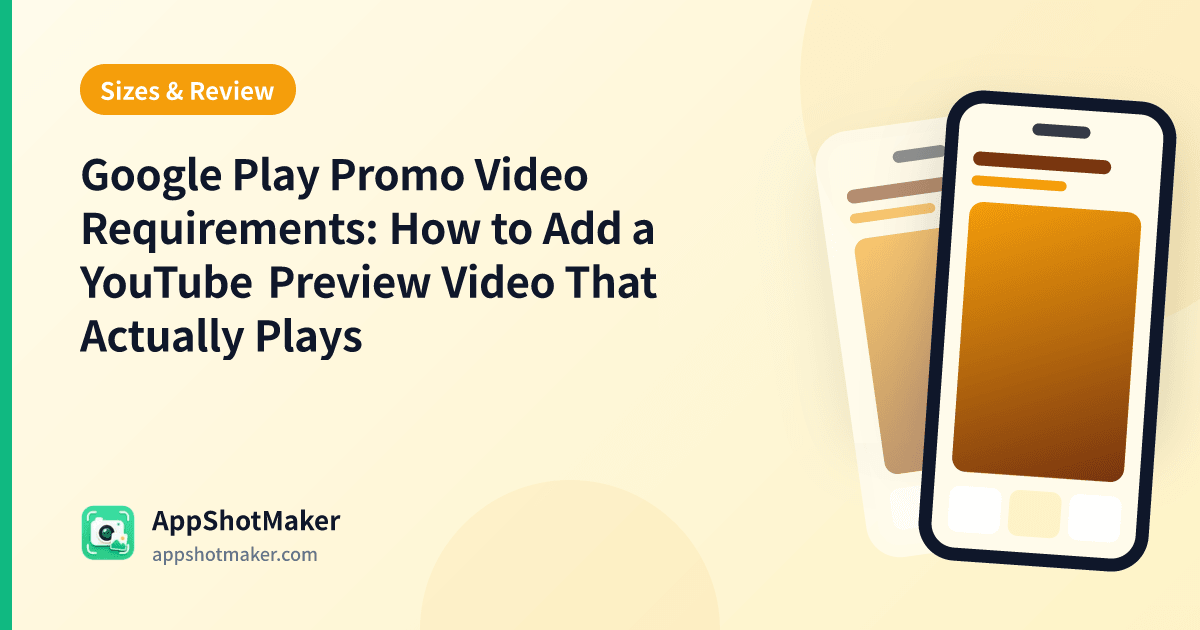 Google Play Promo Video Requirements: How to Add a YouTube Preview Video That Actually Plays