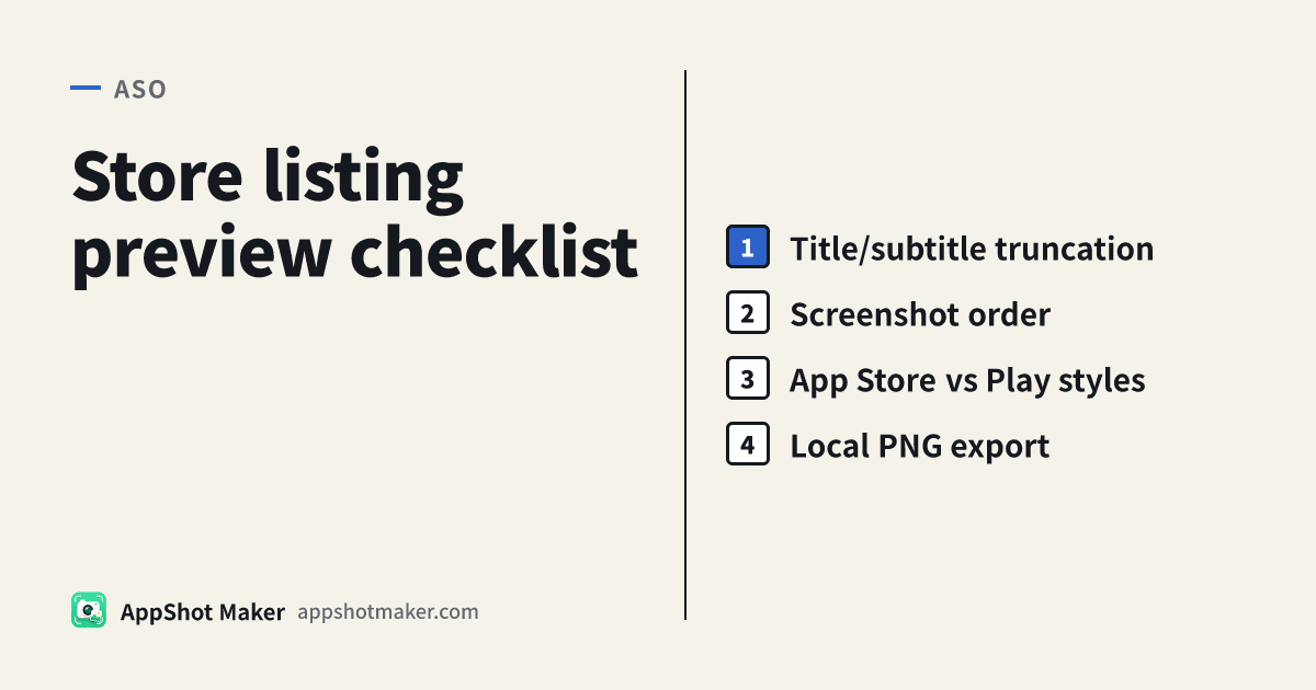 Store Listing Preview Checklist: Catch Truncation Before You Ship